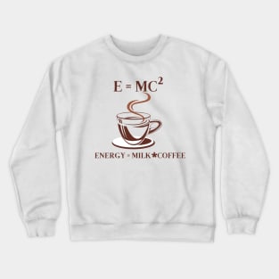 E = MC Crewneck Sweatshirt